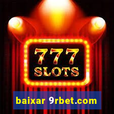 baixar 9rbet.com